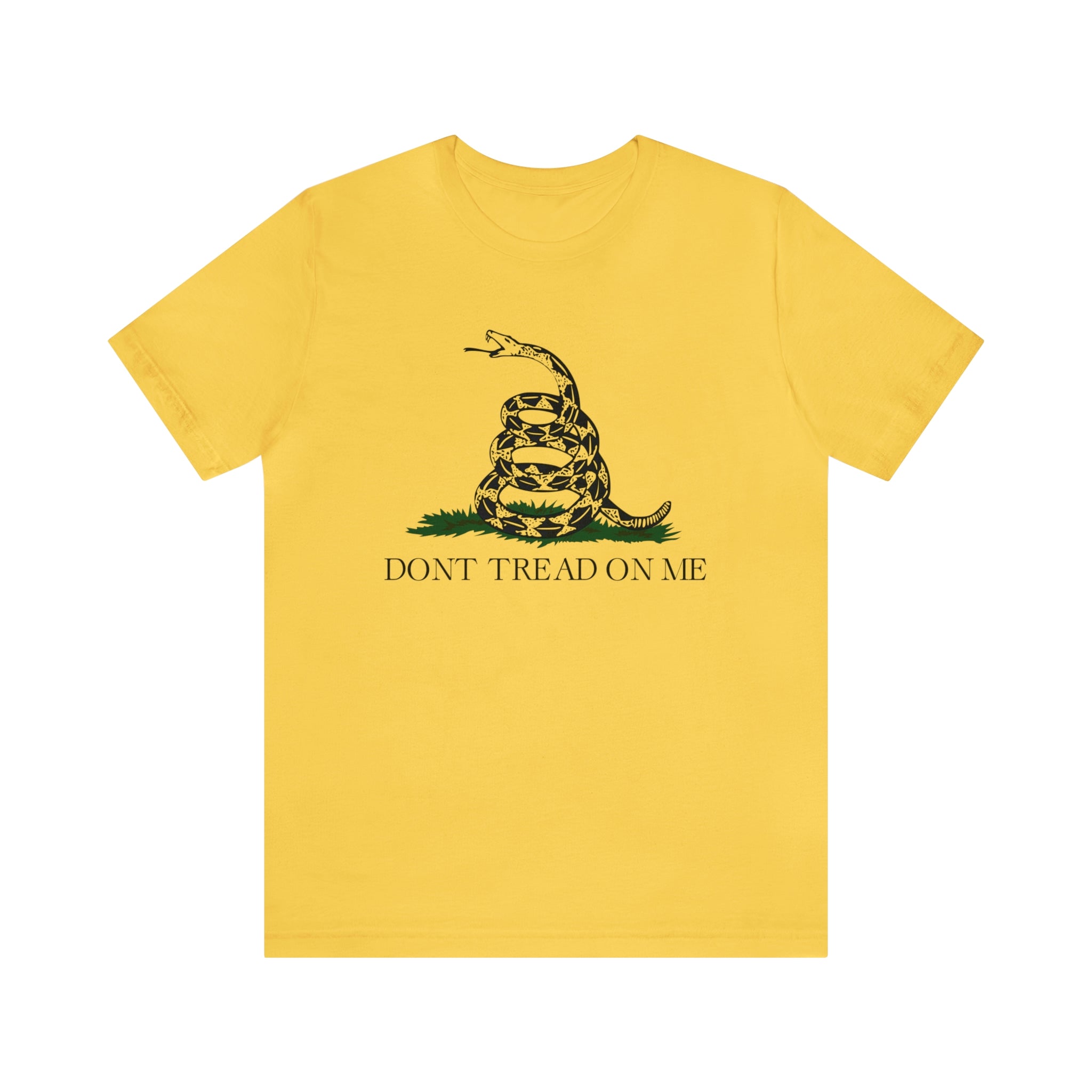 Don't Tread On Me T Shirt: Bella + Canvas 3001