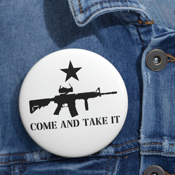 Come And Take It AR-15 Custom Pin Buttons