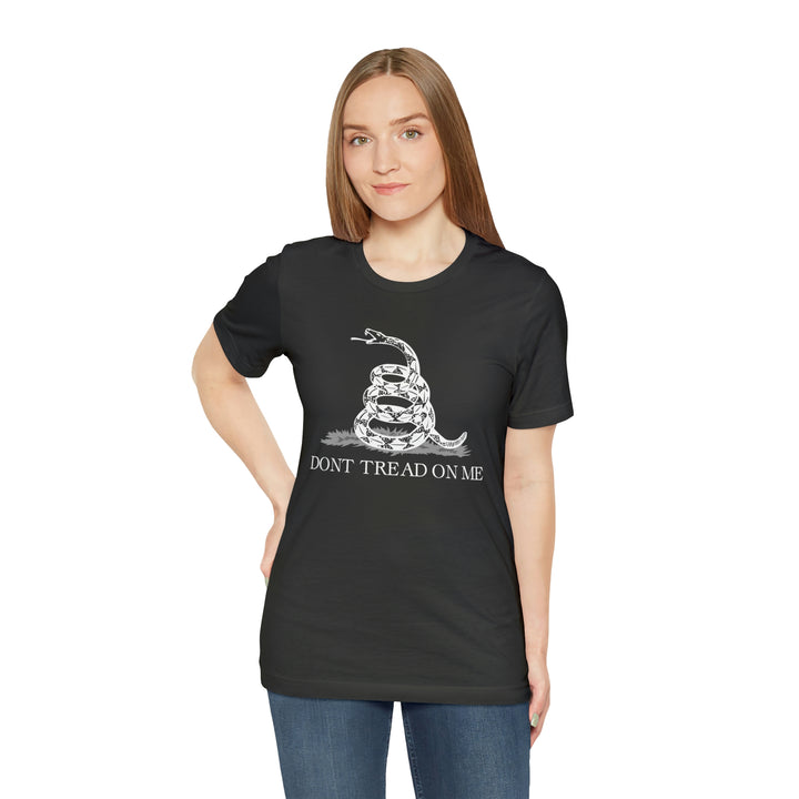 Don't Tread On Me T Shirt: Bella + Canvas 3001