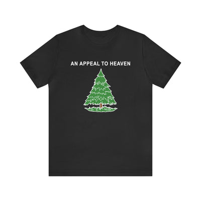An Appeal To Heaven T Shirt: Bella + Canvas 3001