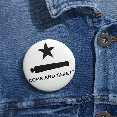 Come And Take It Flag Custom Pin Buttons