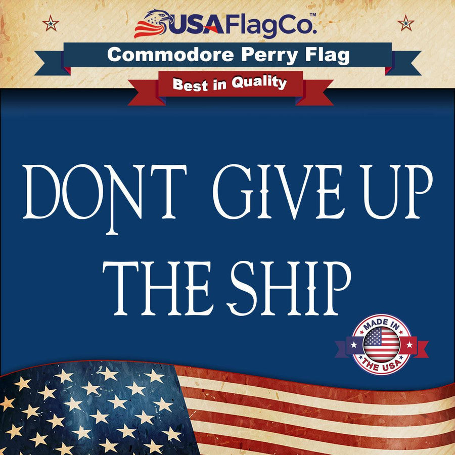 Dont Give Up The Ship Flag - USA Flag Co.